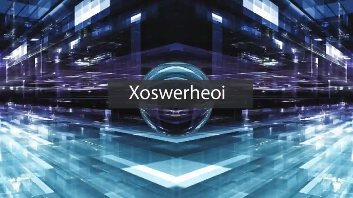 Xoswerheoi: The Hidden Gem You Didn’t Know You Needed