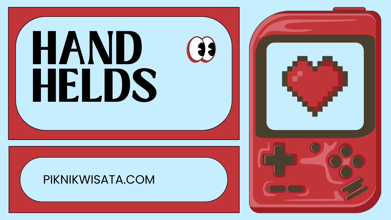 Handhelds